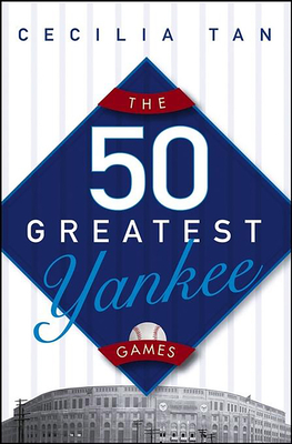 Seller image for The 50 Greatest Yankee Games (Paperback or Softback) for sale by BargainBookStores