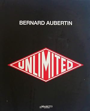 Bernard Aubertin. Unlimited