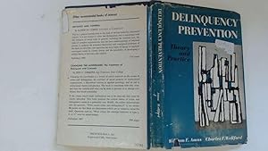 Seller image for Delinquency Prevention : Theory And Practice for sale by Goldstone Rare Books