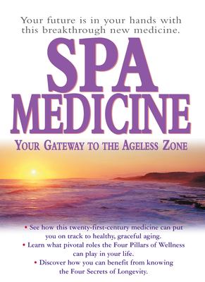Immagine del venditore per Spa Medicine: Your Gateway to the Ageless Zone (Paperback or Softback) venduto da BargainBookStores