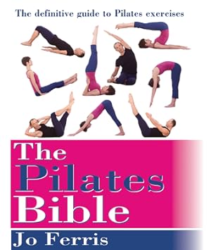 Imagen del vendedor de The Pilates Bible: The Definitive Guide to Pilates Exercises (Paperback or Softback) a la venta por BargainBookStores