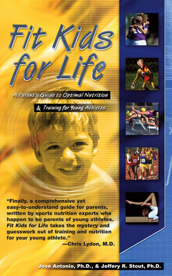 Seller image for Fit Kids for Life: A Parents' Guide to Optimal Nutrition & Training for Young Athletes (Paperback or Softback) for sale by BargainBookStores