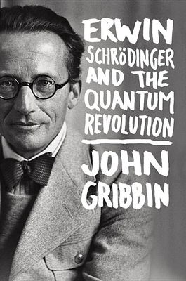 Imagen del vendedor de Erwin Schrodinger and the Quantum Revolution (Hardback or Cased Book) a la venta por BargainBookStores