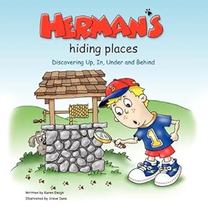 Image du vendeur pour Herman's Hiding Places: Discovering Up, In, Under and Behind (Paperback or Softback) mis en vente par BargainBookStores