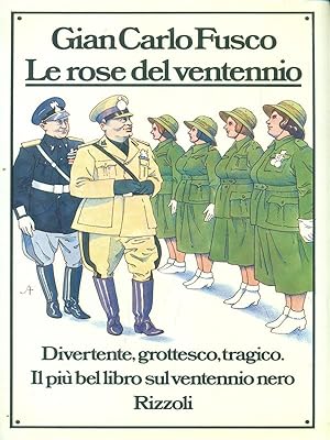 Seller image for Le rose del ventennio for sale by Librodifaccia