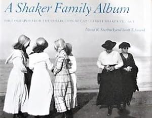 Seller image for A Shaker Family Album: Photographs from the Collection of Canterbury Shaker Village for sale by Librairie La fort des Livres
