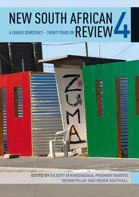 Bild des Verkufers fr New South African Review 4: A Fragile Democracy _ Twenty Years on (Paperback or Softback) zum Verkauf von BargainBookStores