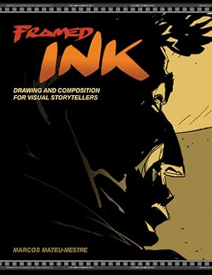 Image du vendeur pour Framed Ink: Drawing and Composition for Visual Storytellers (Paperback or Softback) mis en vente par BargainBookStores