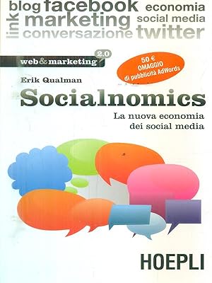 Bild des Verkufers fr Socialnomics La nuova economia dei social media zum Verkauf von Librodifaccia