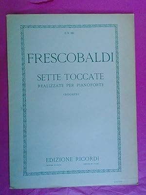 SETTE TOCCATE Realizzate Per Pianoforte Da Felice Boghen