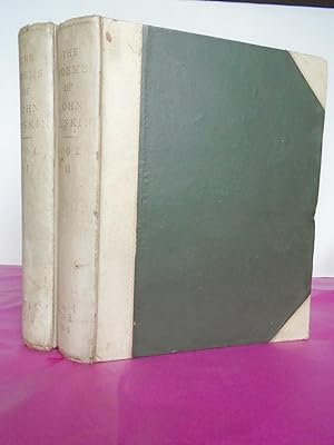 THE POEMS OF JOHN RUSKIN VOLUME 1 POEMS WRITTEN IN BOYHOOD, VOLUME II POEMS WRITTEN IN YOUTH 1836...