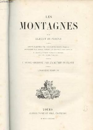 LES MONTAGNES by DUPAIGNE ALBERT: bon Couverture rigide (1883) | Le-Livre