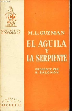 Immagine del venditore per EL AGUILA Y LA SERPIENTE venduto da Le-Livre