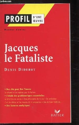 Seller image for PROFIL D'UNE OEUVRE N297 - JACQUES LE FATALISTE - DENIS DIDEROT for sale by Le-Livre
