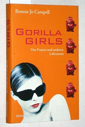 Gorilla Girls. Von Frauen und anderen Lebewesen.