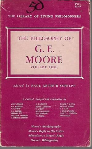 Bild des Verkufers fr The Philosophy of G. E. Moore, Volume One (Library of Living Philosophers) zum Verkauf von Bookfeathers, LLC