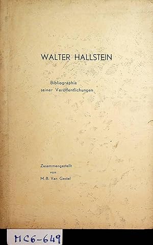 Walter Hallstein. Bibliographie seiner Veröffentlichungen.