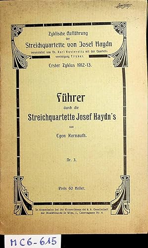 Führer durch die Streichquartette Josef Haydn's. Nr. 3. (= Zyklische Aufführungen der Streichquar...