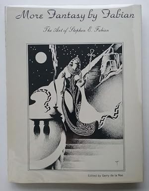 Seller image for More Fantasy by Fabian by Gerry de la Ree (Limited Edition) Signed for sale by Heartwood Books and Art