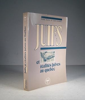 Seller image for Juifs et ralits juives au Qubec for sale by Librairie Bonheur d'occasion (LILA / ILAB)