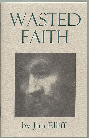 Immagine del venditore per Wasted Faith venduto da Sabra Books