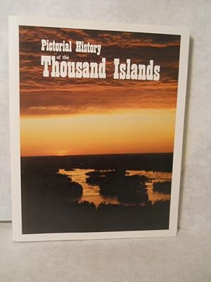 Imagen del vendedor de Pictorial History of the Thousand Island of the St. Lawrence River a la venta por Gil's Book Loft