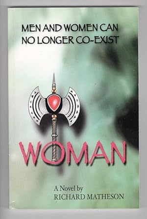 Seller image for Woman by Richard Matheson (First Edition) Trade Paperback for sale by Heartwood Books and Art