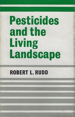 Pesticides and the Living Landscape [Richard Fitter's copy]