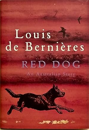 Seller image for Red Dog: An Australian Story. for sale by BOOKHOME SYDNEY