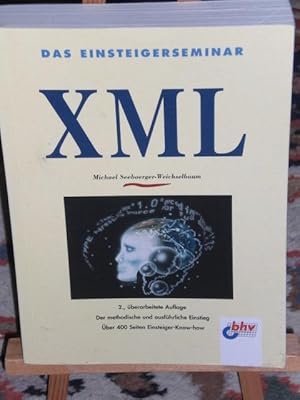 Bild des Verkufers fr XML, das Einsteigerprogramm zum Verkauf von Verlag Robert Richter