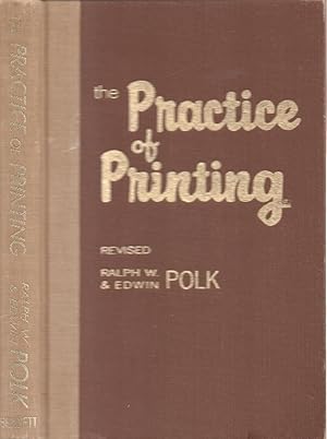 Image du vendeur pour Practice of Printing - Letterpress and Offset mis en vente par Back of Beyond Books