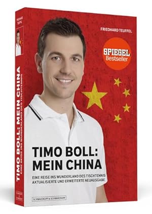 Seller image for Timo Boll: Mein China : Eine Reise ins Wunderland des Tischtennis for sale by AHA-BUCH GmbH