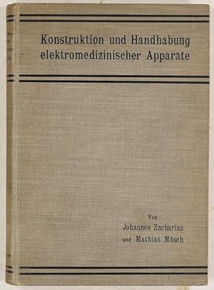 Konstruktion und Handhabung elektromedizinischer Apparate.