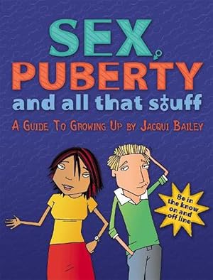 Seller image for Sex, Puberty and All That Stuff (Paperback) for sale by Grand Eagle Retail