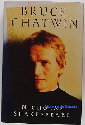 Seller image for Bruce Chatwin for sale by Librairie du Bassin