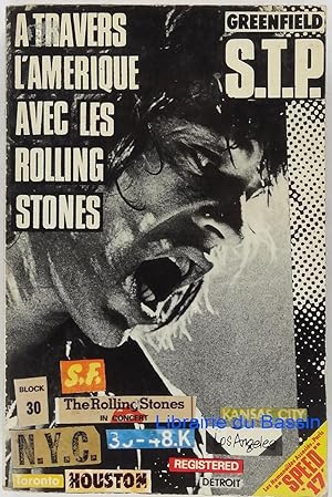 S.T.P. A travers l'Amérique avec les rolling stones