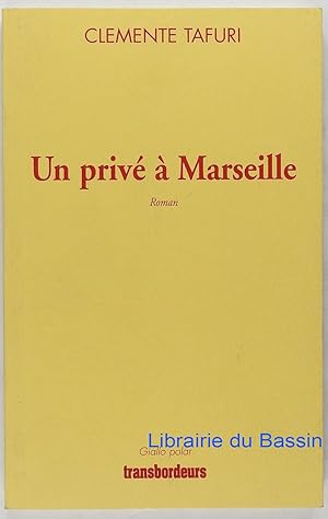 Seller image for Un priv  Marseille for sale by Librairie du Bassin