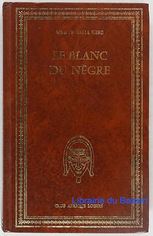 Le blanc du nègre