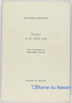Seller image for Ismael et le chien noir for sale by Librairie du Bassin