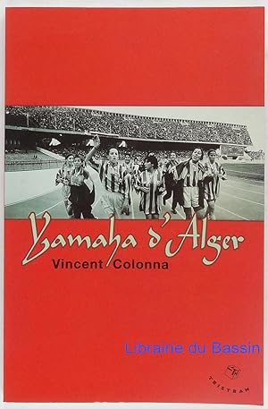 Image du vendeur pour Yamaha d'Alger mis en vente par Librairie du Bassin