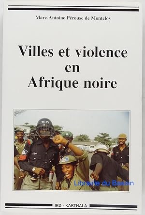 Seller image for Villes et violence en Afrique noire for sale by Librairie du Bassin