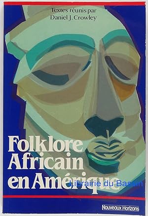 Imagen del vendedor de Folklore Africain en Amrique a la venta por Librairie du Bassin