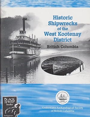 Historic Shipwrecks of the West Kootenay District, British Columbia