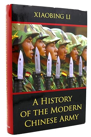 Seller image for A HISTORY OF THE MODERN CHINESE ARMY for sale by Rare Book Cellar