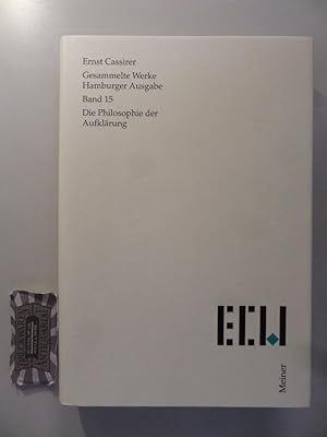 Gesammelte Werke. Bd. 15. Die Philosophie der Aufklärung.