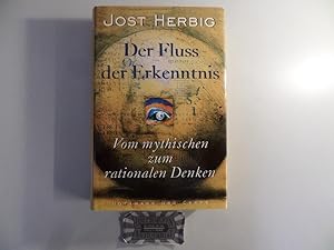 Seller image for Der Fluss der Erkenntnis. Vom mythischen zum rationalen Denken. for sale by Druckwaren Antiquariat