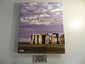 Megalithkulturen - Rätselhafte Monumente der Steinzeit.