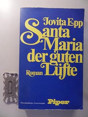 Seller image for Santa Maria der guten Lfte: Roman. for sale by Druckwaren Antiquariat