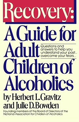 Seller image for Recovery: A Guide for Adult Children of Alcoholics (Paperback or Softback) for sale by BargainBookStores