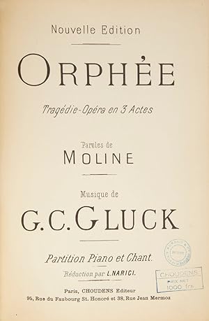 Immagine del venditore per Orphe Tragdie-Opra en 3 Actes Paroles de Moline . Nouvelle Edition . Partition Piano et Chant Rduction par L. Narici. [Piano-vocal score] venduto da J & J LUBRANO MUSIC ANTIQUARIANS LLC